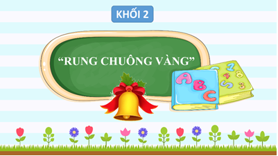 Hội vui học tốt khối 2 - Trường Tiểu học Đại Yên