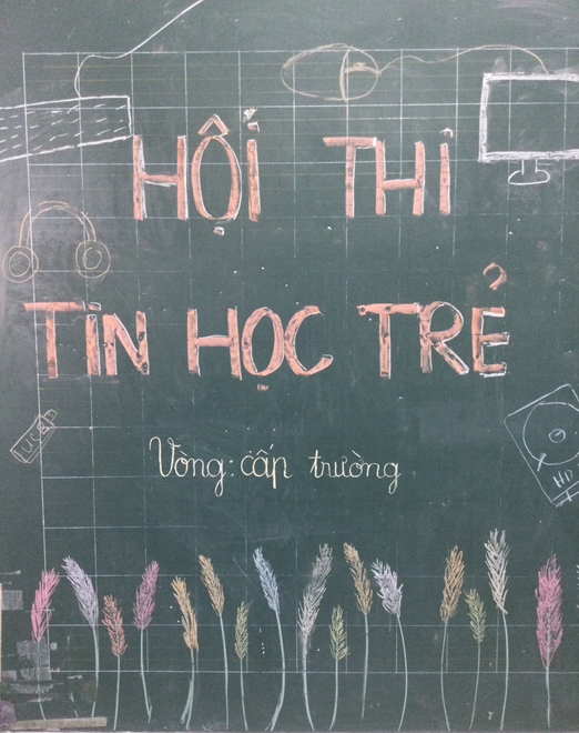 Cuộc thi tin học trẻ cấp trường năm học 2022-2023
