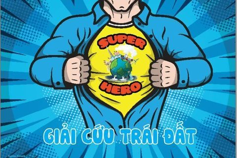 Tổng kết cuộc thi "Giải cứu Trái Đất - Trẻ em sáng tác nhân vật siêu anh hùng"