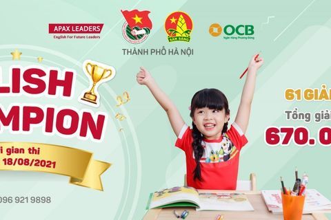 Cùng tham gia Cuộc thi “ English Champion” 2021 phiên bản thiếu nhi Thủ đô