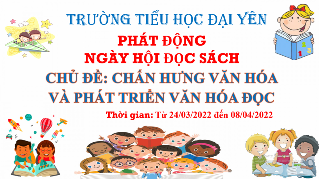 Phát động Ngày hội đọc sách  Chủ đề “ Chấn hưng văn hóa và phát triển văn hóa đọc”