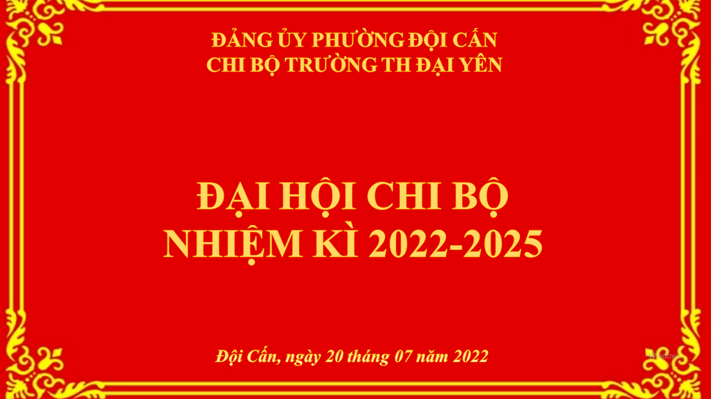 Đại hội chi bộ Trường Tiểu học Đại Yên - Nhiệm kì 2022-2025