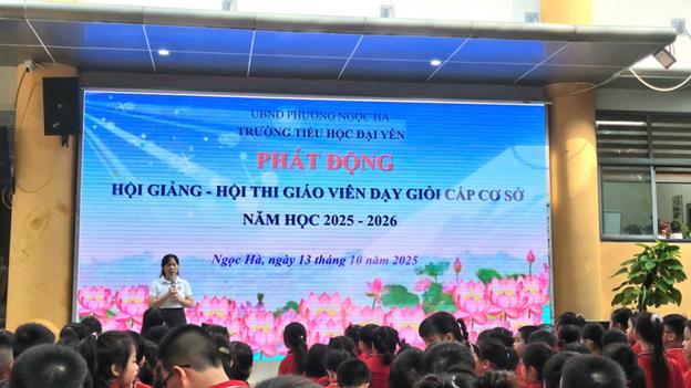 Trường Tiểu học Đại Yên phát động Hội giảng – Hội thi giáo viên dạy giỏi  cấp cơ sở năm học 2025-2026