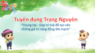 Trạng Nguyên - Học trực tuyến - Thi Trực Tiếp - Tiếng Việt, Olympic Toán -  Tiếng Anh - Phát triển trí thông minh đa diện